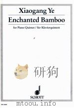 Enchanted Bamboo for Piano Quintet opus 18 partitur ED 8800（1997 PDF版）