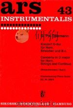 CONCERTO in d for horn strings and continuo ed.nr.606k   1966  PDF电子版封面    G.PH.Telemann 