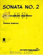 sonata No.2 for alto saxophone and piano st-314   1982  PDF电子版封面    Garland anderson 