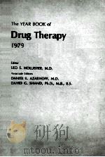THE YEAR BOOK OF DRUG THERAPY  1979   1979  PDF电子版封面  0815146175  LEO E.HOLLISTER  DANIEL L.AZAR 