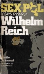 SEX-POL  ESSAYS 1929-1934  WILHELM REICH（1972 PDF版）