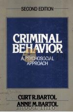 CRIMINAL BEHAVIOR  A PSYCHOSOCIAL APPROACH  SECOND EDITION   1986  PDF电子版封面  0131931865   