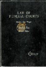 THE LAW OF FEDERAL COURTS  FOURTH EDITION   1983  PDF电子版封面  0314713549  CHARLES ALAN WRIGHT 