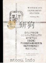 GRAPHICS COMPATIBILITY SYSTEM GCS PROGRAMMERS REFERENCE MANUAL   1775  PDF电子版封面     
