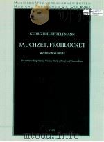 JAUCHZET FROHLOCKET WEIHNACHTSKANTATE für mittlere Singstimme Violine Fl?te Oboe und Generalbass V 6（1966 PDF版）
