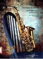 Introduction et polacca pour saxophone alto et piano six morceaux opus 15     PDF电子版封面    Paul Agricole Génin 