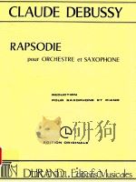 rapsodie pour orchestre et saxophone   1919  PDF电子版封面    Claude Debussy 