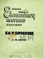 εlementarη method saxophone 萨克管初级教程     PDF电子版封面    N.W.Hovey 