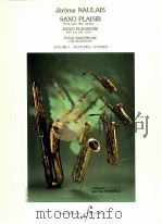 saxo pleasure rock jazz latin samba for saxophone volume 1:24  studies grade:2-3   1999  PDF电子版封面    Jérme Naulais 