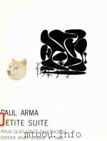 petite suite pour quatuor de saxophones   1976  PDF电子版封面    Paul Arma 