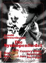 Die Synkopenfiedel Folk Country Music ragtimes Spirituals Blues und Jazz für Geiger 03 090   1986  PDF电子版封面     