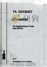 Romanze for cor anglais/Viola and piano Nr.58   1992  PDF电子版封面    Th.Siegrist 
