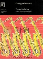three preludes arranged for saxophone quartet ue 17778d（1987 PDF版）