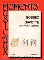 Gossec Gavotte pour violon et piano Z13706   1990  PDF电子版封面    Gossec 