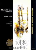 quatre duos pour saxophones alto 25 068H.L.   1989  PDF电子版封面    Marie-Helene Fournier 