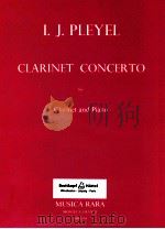 Clarinet concerto for clarinet and piano MR 1164   1968  PDF电子版封面    I.J.Pleyel 