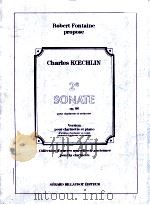 robert fontaine propose 2e Sonate op.86 pour clarinette et orchestre Version pour clarinette et pian   1991  PDF电子版封面    Charles Koechlin 