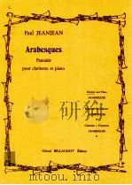 Arabesques Fantaisie pour clarinette et piano clarinet and piano arabesques（ PDF版）
