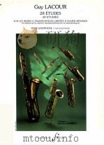 28 studies on modes with limited transpositions for saxophone   1972  PDF电子版封面    Guy Lacour 