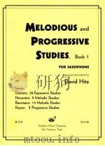melodious and progressive studies book 1 for saxophone B-379   1988  PDF电子版封面    David Hite 