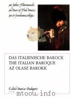 300 years of flute music The Italian Baroque Z. 13 534   1989  PDF电子版封面    P.B.Bellinzani 
