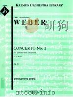 Concerto No.2 for Clarinet and Orchestra in E? Major op.74 A 2266     PDF电子版封面    Carl Maria von Weber 