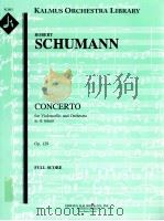 Concerto for Violoncello and Orchestra in a minor Op.129 A 2012     PDF电子版封面    Robert Schumann 