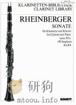 Sonate fur Klarinette und Klavier opus 105a klb8   1971  PDF电子版封面    Joseph Rheinberger 