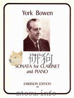 Sonata for Clarinet and Piano 166   1985  PDF电子版封面    York Bowen 