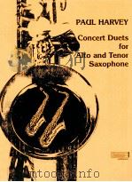 concert duets for alto and tenor saxophone   1981  PDF电子版封面    Paul Harvey 
