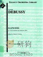 Rapsodie for Alto Saxophone and Orchestra 1903 A 8040     PDF电子版封面    Claude Debussy 
