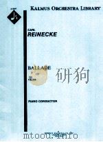 Ballade Op.288 piano conductor A 6641     PDF电子版封面    Carl Reinecke 