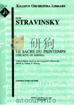 Le Sacre du Printemps The Rite of Spring Critical Edition based on the Composer's Manuscript A（ PDF版）
