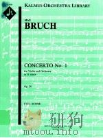 Concerto No.1 for Violin and Orchestra in G minor Op. 26 A 1356     PDF电子版封面    max bruch 