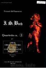 quartetto n.③ per oboe oboe d'amore 2o oboe corno inglese fagotto musicalisches opfer no 2952   1983  PDF电子版封面    J.S.Bach 