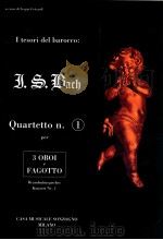 quartetto n.① per 3 oboi e fagotto brandenburgisches konzert Nr.1 no 2950   1983  PDF电子版封面    J.S.Bach 