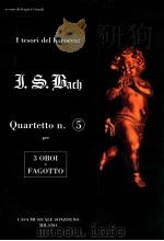quartetto n.⑤ per 3 oboi e fagotto no 2954   1983  PDF电子版封面    J.S.Bach 