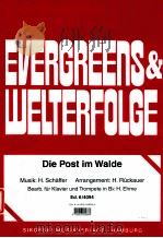 Evergreens & Welterfolge die post im walde Bearb.für klavier und Trompete in B? Ed.6/4094（1989 PDF版）