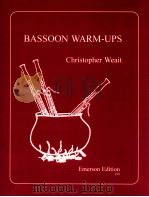 bassoon warm-ups 199   1990  PDF电子版封面    Christopher Weait 