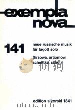 neue russische musik für fagott solo edition sikorski 1841   1990  PDF电子版封面    elena firsowa 