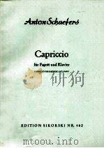 Capriccio für Fagott und Klavier Edition Sikorski Nr.462   1958  PDF电子版封面     