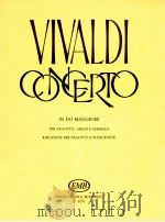 Vivaldi Concerto in do maggiore per Fagotto Archi E Cembalo  F.Ⅷ no 17 p.v.45 rv 472 z.6255   1971  PDF电子版封面    Vivaldi 