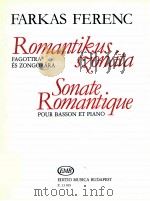 Romantikus Szonáta sonate romantique   1985  PDF电子版封面    Farkas 