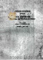 THE THYROID:PHYSIOLOGY AND TREATMENT OF DISEASE（1979 PDF版）