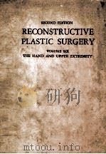 RECONSTRUCTIVE PLASTIC SURGERY  SECOND EDITION  VOLUME SIX   1977  PDF电子版封面  0721626858  JOSEPH G.MCCARTHY  J.WILLIAM L 