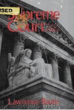 THE SUPREME COURT  THIRD EDITION   1989  PDF电子版封面  0871874954  LAWRENCE BAUM 