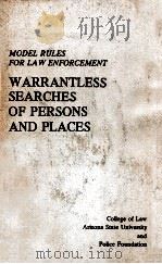 WARRANTLESS SEARCHES OF PERSONS AND PLACES（1974 PDF版）