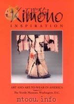 the kimono inspiration   1996  PDF电子版封面  0876545983   