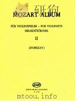 for violinists hegedusoknek Ⅱ z.4726   1966  PDF电子版封面    Mozart 