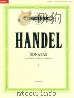 edition peters No.7315 Sonatas Violin and Basso Continuo Volume Ⅰ   1985  PDF电子版封面    George Frideric Handel 